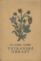 Tatranské obrazy TATRY KNIHA V ČESKÉM JAZYCE