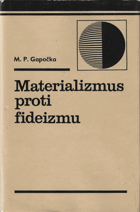 Materializmus proti fideizmu(leninské princípy kritiky fideizmu a súčasnosť)