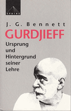 Gurdjieff. Ursprung und Hintergrund seiner Lehre