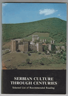 Serbian Culture through Centuries - Selected List of Recommended Reading