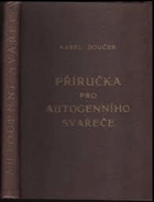 Příručka pro autogenního svářeče