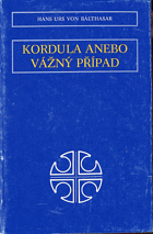 Kordula aneb vážný případ