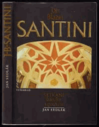 Jan Blažej Santini Setkání baroku s gotikou baroko gotika