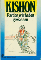 Pardon, wir haben gewonnen(6578 799). Satiren.