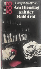 Am Dienstag sah der Rabbi rot. Kriminalroman