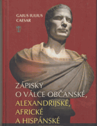 Zápisky o válce občanské, alexandrijské, africké a hispánské