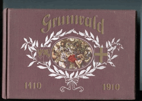 Grunwald 1410-1910. Šest skizz k panoramatu Bitva u Grunwaldu- Styka Jan, Styka Tadeusz