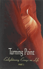 Turning Point Enlightening Essays on Life Part 1