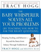 The baby whisperer solves all your problems - (by teaching you how to ask the right questions)