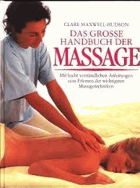 Das grosse Handbuch der Massage