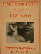 L'Arte per tutti. TIZIANO.