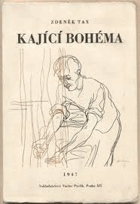 Kající bohéma. Výbor z tvorby 1940-1945 PODPIS AUTORA!!