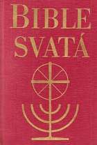 Bible svatá, aneb Všecka Svatá písma Starého i Nového zákona