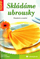 Skládáme ubrousky