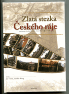 Zlatá stezka Českého ráje - putování po přírodních krásách a historických zajímavostech