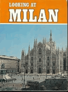 Looking At Milan