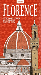 Florence - New Complete Guidebook To The City