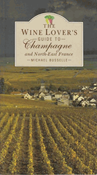 The wine lover's guide to Champagne and north-east France