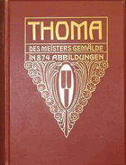 Thoma. Des Meisters Gemälde in 874 Abbildungen