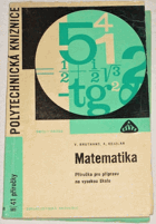 Matematika - příručka pro přípravu na vysokou školu.