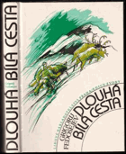 Dlouhá bílá cesta