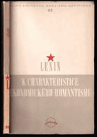 K charakteristice ekonomického romantismu - Sismondi a naši domácí Sismondisté