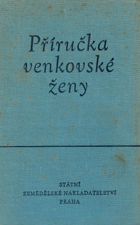 Příručka venkovské ženy - Sborník