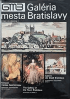 Galéria mesta Bratislavy výber zo zbierok. Galereja goroda Bratislavy