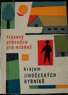 Krajem jihočeských rybníků