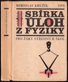 Sbírka úloh z fyziky pro žáky středních škol