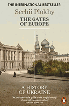 The Gates of Europe - A History of Ukraine