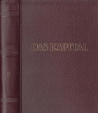 Das Kapital. Kritik der politischen Ökonomie. Zweiter Band Buch II