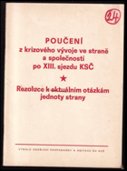 Poučení z krizového vývoje ve straně a společnosti po 13. sjezdu KSČ