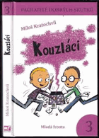 Kouzláci III. Pachatelé dobrých skutků