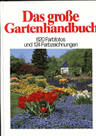 Das grosse Gartenhandbuch