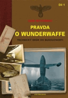 Pravda o Wunderwaffe 1 - Technický skok do budoucnosti