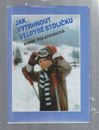 Jak vytrhnout velrybě stoličku