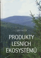 Produkty lesních ekosystémů