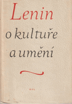 Lenin o kultuře a umění. Vzpomínky na V.I. Lenina a články o něm., příloha.