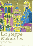 La steppe enchantée