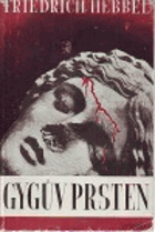 Gygův prsten - tragedie o pěti aktech