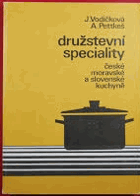 Družstevní speciality české, moravské a slovenské kuchyně