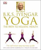 Yoga The Path to Holistic Health - The Definitive Step-by-Step Guide