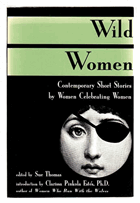 The wild woman - contemporary short stories by women celebrating women