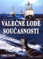 Válečné lodě současnosti Více než 200 nejničivějších válečných lodí z celého světa