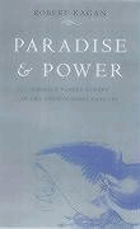 Paradise and power - America and Europe in the New World Order