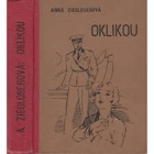 Oklikou - dívčí román