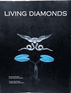 LIVING DIAMONDS FAUNA EN FLORA IN HET DIAMANTJUWEEL - FAUNA AND FLORA IN DIAMOND JEWELLERY)