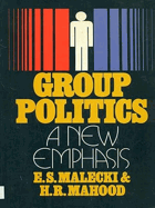 Group Politics - A New Emphasis