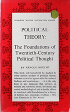 Political Theory - The Foundations of Twentieth-Century Political Thought (Princeton Legacy Library)